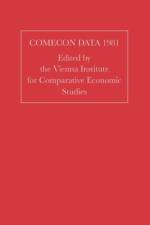 COMECON Data 1981 af Vienna Institute for Comparative Economic Studies