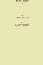 Labour and Politics, 1900-1906 af Frank Bealey