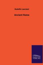 Ancient Rome af Rodolfo Lanciani