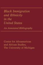 Black Immigration and Ethnicity in the United States af University Of Michigan