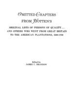 Omitted Chapters from Hotten's Original Lists of Persons of Quality af James C. Brandow