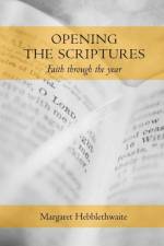 Opening the Scriptures af Margaret Hebblethwaite