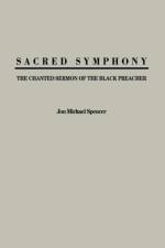 Sacred Symphony af Jon M. Spencer