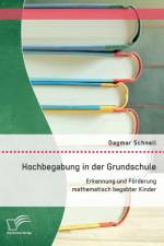 Hochbegabung in der Grundschule af Schnell Dagmar
