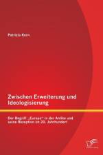 Zwischen Erweiterung und Ideologisierung af Patrizia Kern
