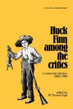 Huck Finn among the Critics af M. Thomas Inge