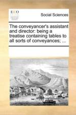 The Conveyancer's Assistant and Director af Multiple Contributors