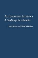 Automating Literacy af Linda Main