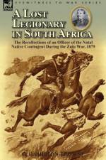 A Lost Legionary in South Africa af G Hamilton-Browne