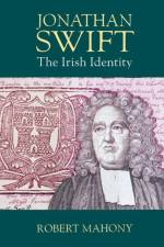 Jonathan Swift af Robert Mahony