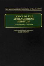 Lyrics of the Afro-American Spiritual