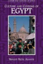 Culture and Customs of Egypt af Molefi K. Asante