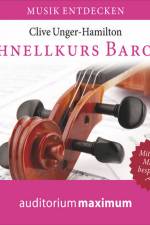 Schnellkurs Barock af Clive Unger-Hamilton