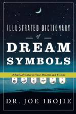 Illustrated Dictionary of Dream Symbols af Joe Ibojie