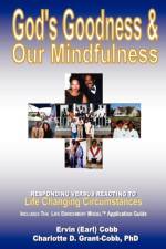 God's Goodness & Our Mindfulness af Ervin (Earl) Cobb