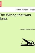 The Wrong That Was Done. af Frederick William Robinson