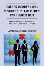 Career Wonders and Blunders af Claudia A Samuels Newton