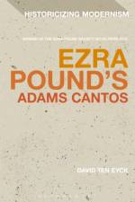 Ezra Pound's Adams Cantos af Dr David Ten Eyck
