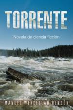 Torrente af manuel wenceslao rendon