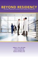 Beyond Residency af William L. Doss M.B.A.