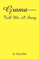 Grama--Tell Me A Story af Meredith