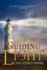 The Guiding Light af Carol Beverley-Murray