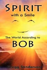 Spirit with a Smile af Gregg Sanderson