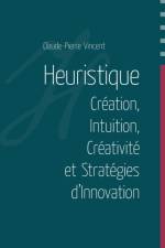 Heuristique af Claude-Pierre Vincent