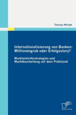 Internationalisierung von Banken af Thomas Wriede