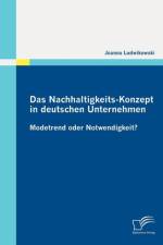 Das Nachhaltigkeits-Konzept in deutschen Unternehmen af Joanna Ludwikowski