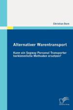 Alternativer Warentransport af Christian Dorn