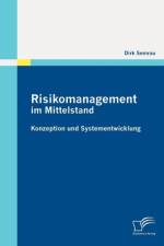 Risikomanagement im Mittelstand af Dirk Semrau