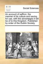An Account of Saffron af See Notes Multiple Contributors