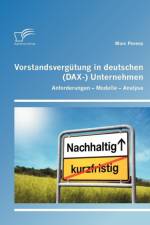 Vorstandsvergutung in deutschen (DAX-) Unternehmen af Marc Perenz