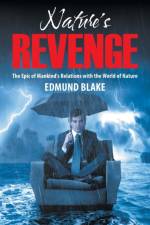 Nature's Revenge af Edmund Blake