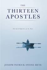The Thirteen Apostles af Joseph Patrick Oyone Meye