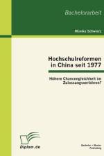 Hochschulreformen in China seit 1977 af Monika Schwierz