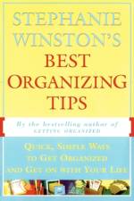 Stephanie Winston's Best Organizing Tips af Stephanie Winston