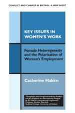 Key Issues in Women's Work af Catherine Hakim