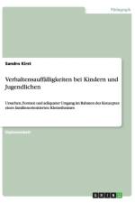 Verhaltensauff lligkeiten Bei Kindern Und Jugendlichen af Sandro Kirst
