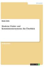 Moderne Foerder- und Kommissioniersysteme. Ein UEberblick af Deniz Cetin