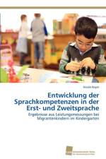 Entwicklung der Sprachkompetenzen in der Erst- und Zweitsprache af Bayer Nicole