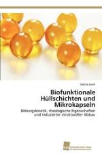 Biofunktionale Hullschichten und Mikrokapseln af Leick Sabine