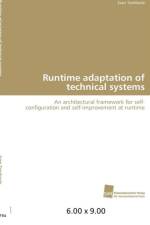 Runtime adaptation of technical systems af Tomforde Sven