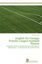 English for Foreign Premier League Football Players af Baur Michaela