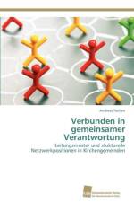 Verbunden in gemeinsamer Verantwortung af Techen Andreas