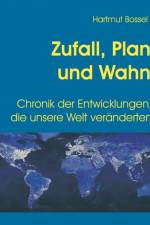 Zufall, Plan und Wahn af Hartmut (Universitat Gesamthochschule Kassel Germany) Bossel