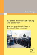 Zwischen Kommerzialisierung und Sicherheit af Michael Dissinger