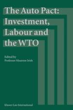 The Auto Pact: Investment, Labour and the WTO af Maureen Irish