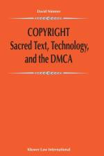 Copyright: Sacred Text, Technology, and the DMCA af David Nimmer